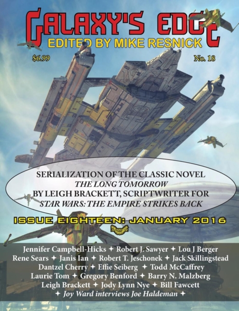Galaxy's Edge Magazine : Issue 18, January 2016 - Featuring Leigh Bracket (Scriptwriter for Star Wars: The Empire Strikes Back), Paperback / softback Book