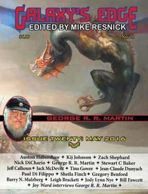 Galaxy's Edge Magazine : Issue 20, May 2016 (George R. R. Martin Special), Paperback / softback Book