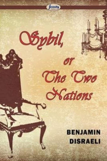 Sybil, or the Two Nations, Paperback / softback Book