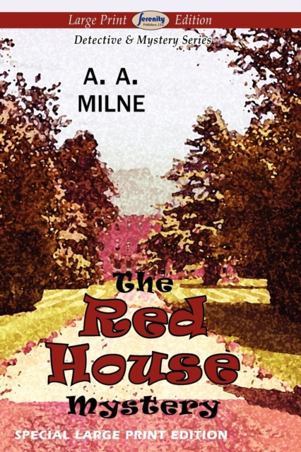 The Red House Mystery (Large Print Edition), Paperback / softback Book