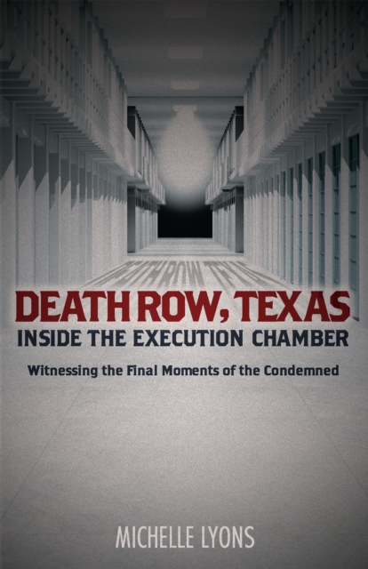Death Row, Texas : Inside the Execution Chamber, EPUB eBook
