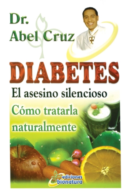 Diabetes El asesino silencioso, Paperback / softback Book