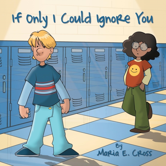 If Only I Could Ignore You, Paperback / softback Book
