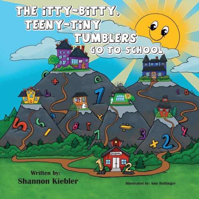 The Itty-Bitty, Teeny-Tiny Tumblers Go to School, Paperback / softback Book