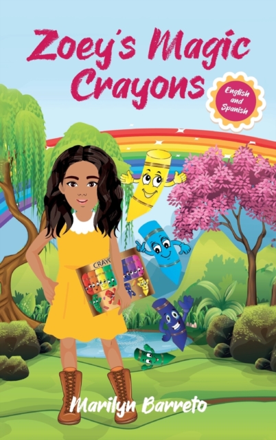 Zoey's Magic Crayons (English-Spanish Edition), Hardback Book