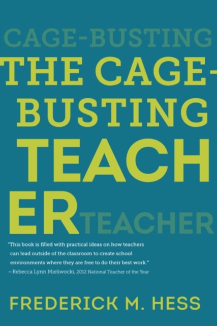 The Cage-Busting Teacher, Paperback / softback Book