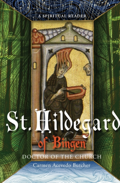 Hildegard of Bingen, Doctor of the Church : A Spiritual Reader, Paperback / softback Book