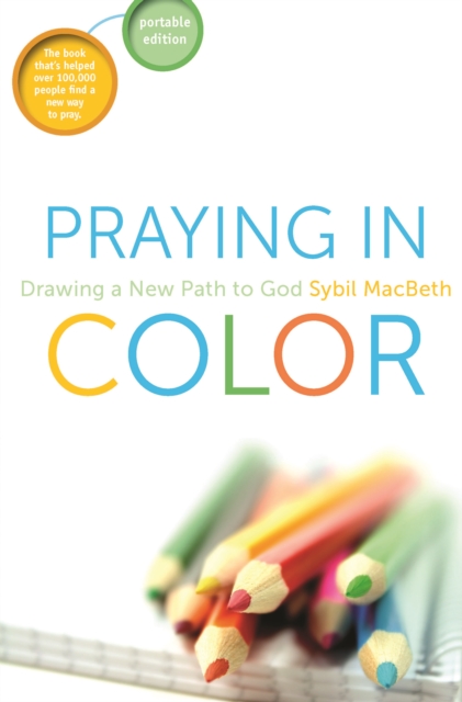Praying in Color : Drawing a New Path to God (Portable Edition), EPUB eBook