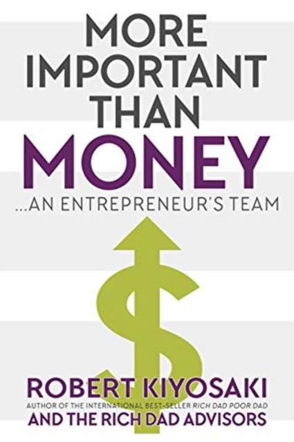 More Important Than Money - MM Export Ed. : An Entrepreneur's Team, Paperback / softback Book