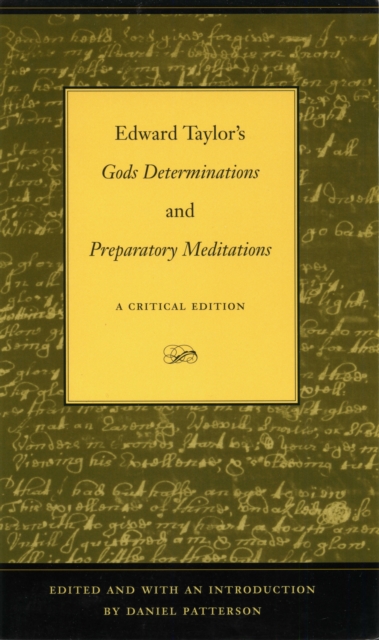 Edward Taylor's Gods Determinations and Preparatory Meditations, EPUB eBook