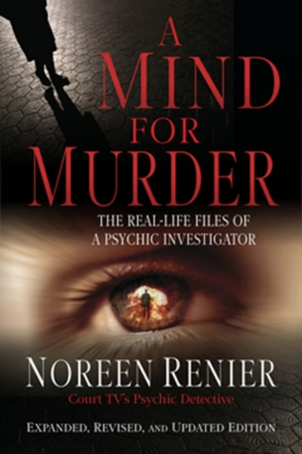 Mind for Murder : The Real-Life Files of a Psychic Investigator, EPUB eBook