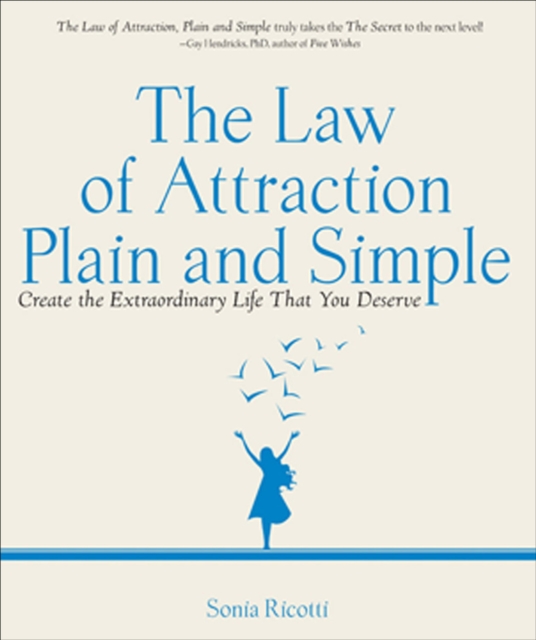 The Law of Attraction, Plain and Simple : Create the Extraordinary Life That You Deserve, EPUB eBook