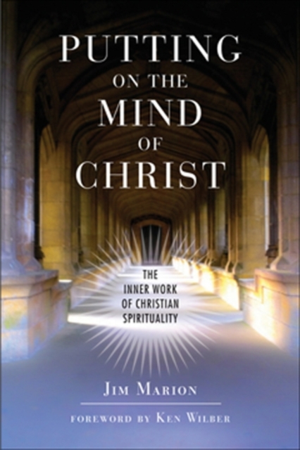Putting on the Mind of Christ : The Inner Work of Christian Spirituality, EPUB eBook