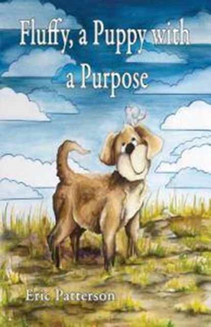 Fluffy, a Puppy with a Purpose, Paperback / softback Book