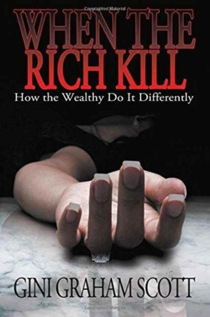 When the Rich Kill, Paperback Book