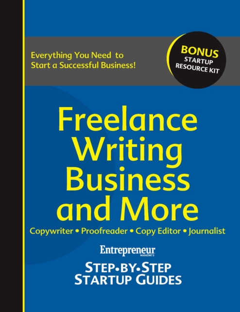 Freelance Writing Business : Step-by-Step Startup Guide, EPUB eBook