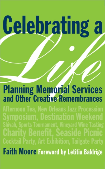 Celebrating a Life : Planning Memorial Services and Other Creative Remembrances, EPUB eBook