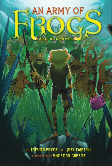 An Army of Frogs (A Kulipari Novel #1), EPUB eBook