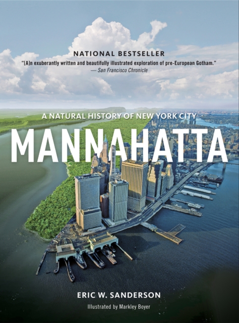 Mannahatta : A Natural History of New York City, EPUB eBook