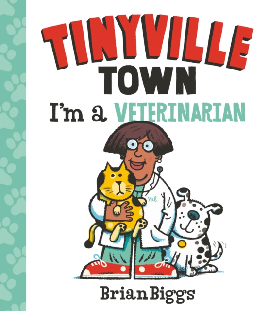 I'm a Veterinarian (A Tinyville Town Book), EPUB eBook