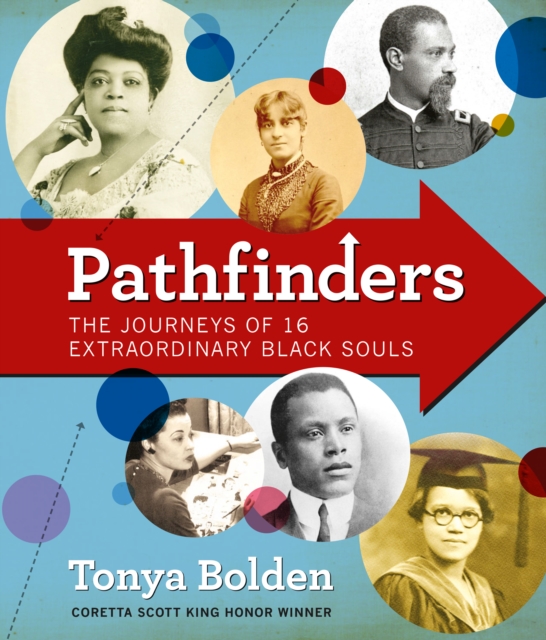 Pathfinders : The Journeys of 16 Extraordinary Black Souls, EPUB eBook