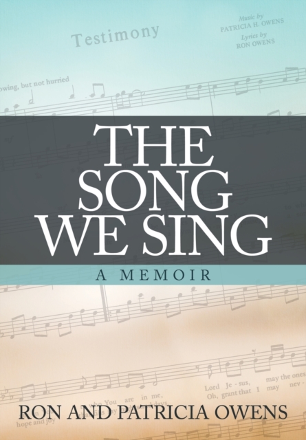 The Song We Sing : A Memoir, Paperback / softback Book
