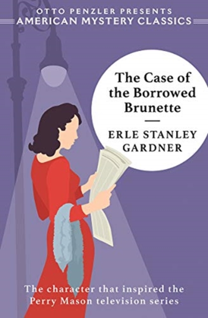 The Case of the Borrowed Brunette - A Perry Mason Mystery,  Book