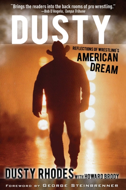 Dusty : Reflections of Wrestling's American Dream, EPUB eBook
