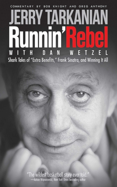 Runnin' Rebel : Shark Tales of "Extra Benefits," Frank Sinatra, and Winning It All, EPUB eBook