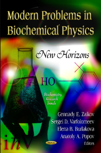 Modern Problems in Biochemical Physics : New Horizons, Hardback Book
