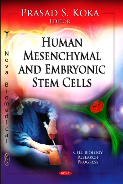 Human Mesenchymal & Embryonic Stem Cells, Hardback Book