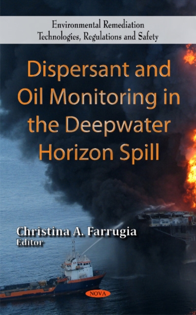 Dispersant & Oil Monitoring in the Deepwater Horizon Spill, Hardback Book