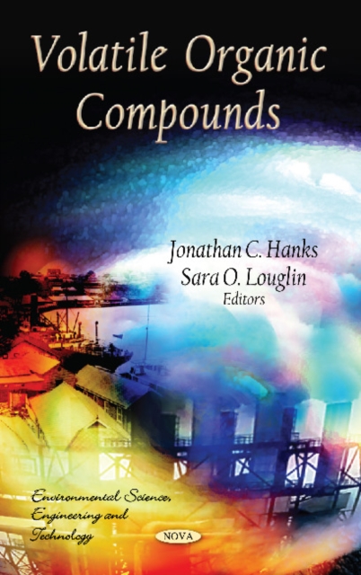 Volatile Organic Compounds, Hardback Book