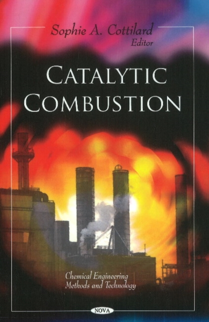 Catalytic Combustion, Hardback Book