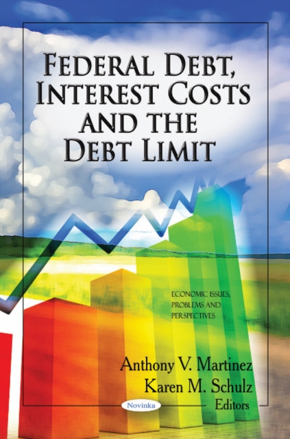 Federal Debt, Interest Costs & the Debt Limit, Paperback / softback Book