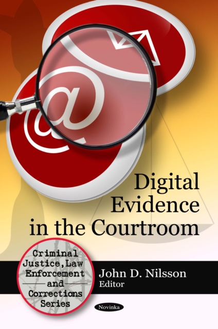 Digital Evidence in the Courtroom, PDF eBook