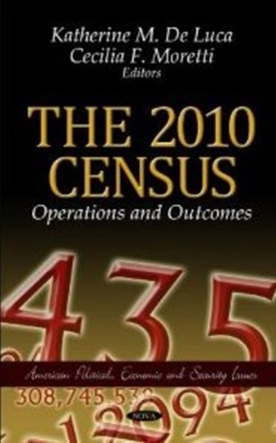 2010 Census : Operations & Outcomes, Hardback Book