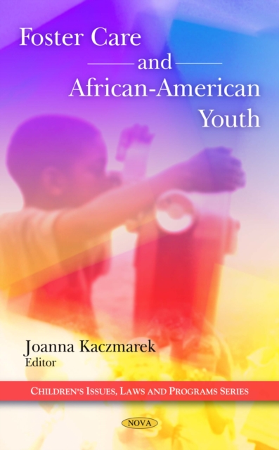 Foster Care and African-American Youth, PDF eBook