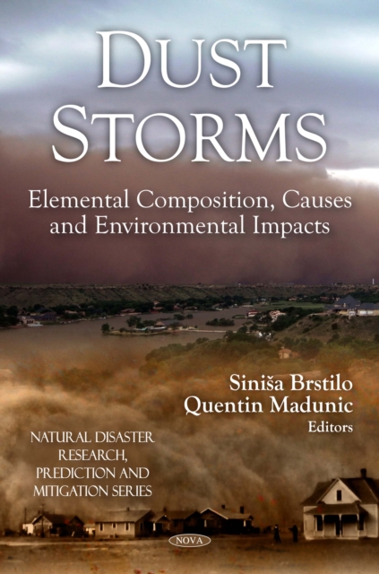 Dust Storms : Elemental Composition, Causes and Environmental Impacts, PDF eBook
