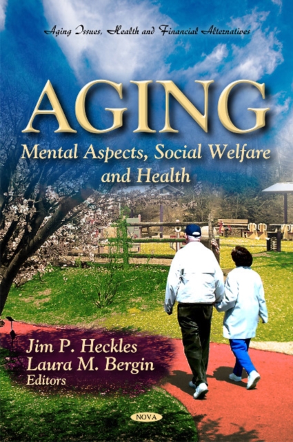 Aging : Mental Aspects, Social Welfare & Health, Hardback Book