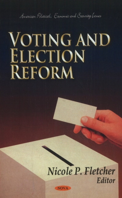 Voting & Election Reform, Hardback Book
