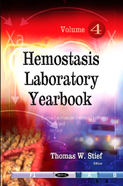 Hemostasis Laboratory Yearbook : Volume 4, Hardback Book