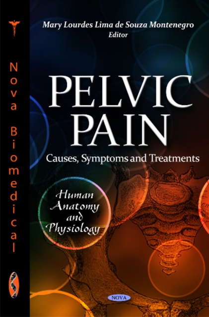 Pelvic Pain : Causes, Symptoms & Treatments, Hardback Book