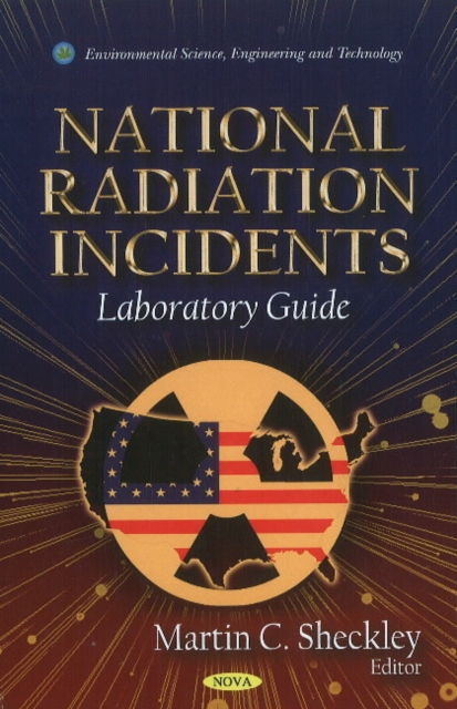 National Radiation Incidents : Laboratory Guide, Hardback Book