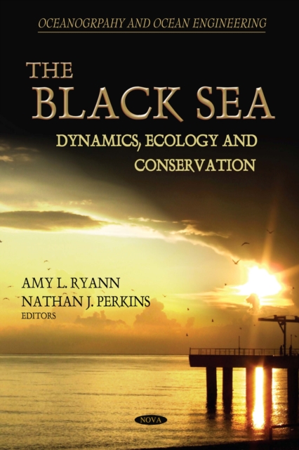 The Black Sea : Dynamics, Ecology and Conservation, PDF eBook