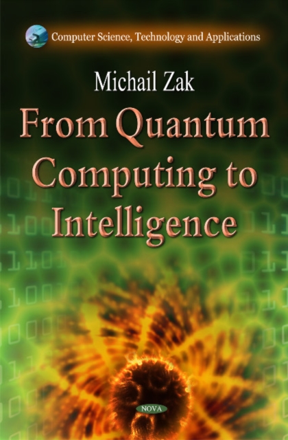 From Quantum Computing to Intelligence, Hardback Book