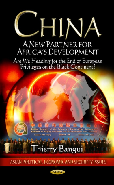 China : A New Partner for Africa's Development - Are We Heading for the End of European Privileges on the Black Continent?, Hardback Book