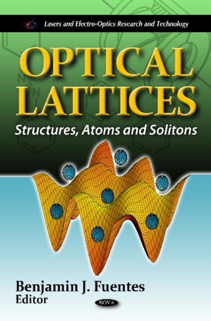 Optical Lattices : Structures, Atoms & Solitons, Hardback Book