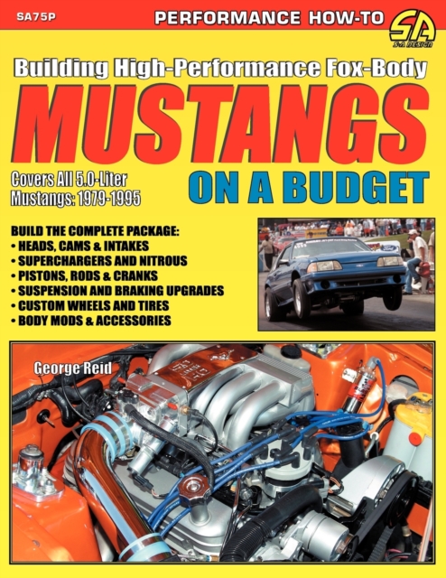 Building High-Performance Fox-Body Mustangs on a Budget, Paperback / softback Book