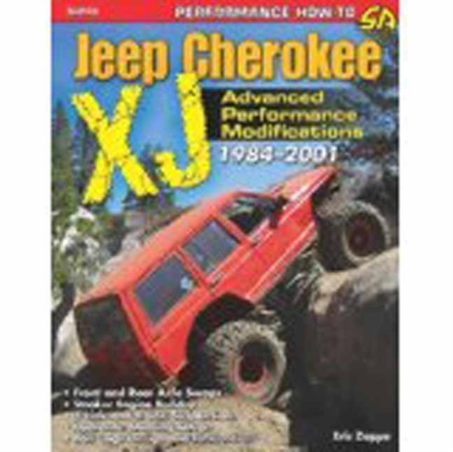 The Ultimate Jeep Cherokee KJ Performance Guide 1984-2001, Paperback / softback Book